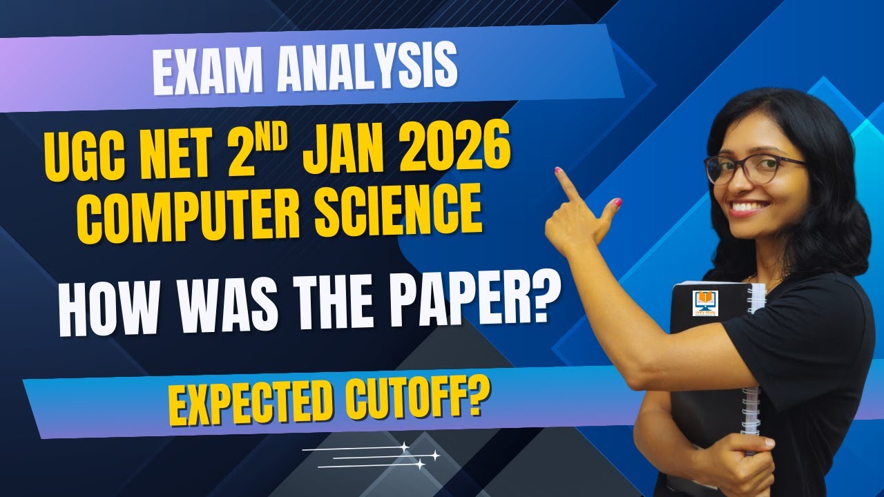 UGC NET 2nd JAN 2026 Computer Science-EXAM ANALYSIS-EXPECTED CUTOFF?