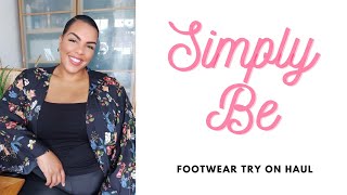 Simply Be Footwear Try On Haul
