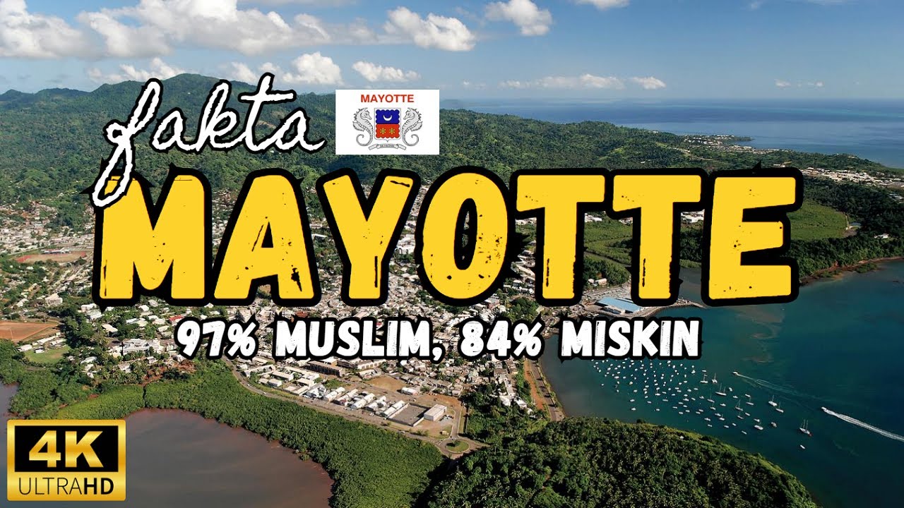 Mayotte, Wilayah Termiskin Perancis yang 98% Penduduknya Muslim