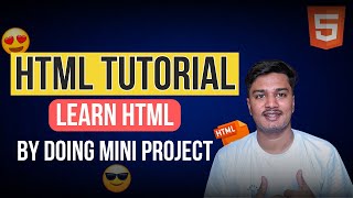 Learn HTML by Building This Mini Project - Part 1