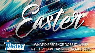 Thrive Church   Easter   04 05 2026