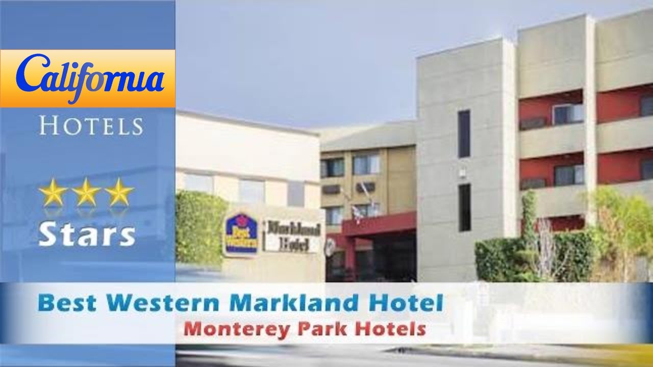 Best Western Markland Hotel Monterey Park Best Western Markland Hotel Monterey Park