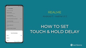 How to Set Touch & Hold Delay - realme [Android 11 - realme UI 2]