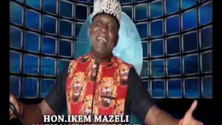 Ikem Mazeli - Ekelu Olu Eke Nuwa