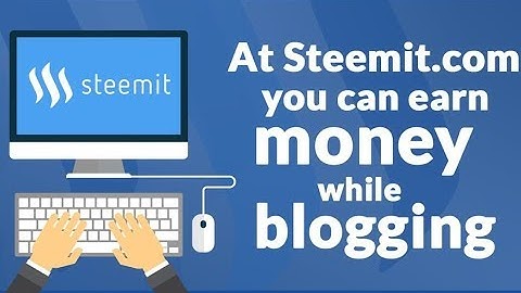 Steemit.com - Earning Money Online on Social Media