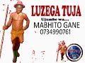 LUZEGA TUJA MABHITO GANE 0734990761 PR NDWIKA STUDIO TUNDURU BY BONIPHACE LWAMBO BTOUCHZ