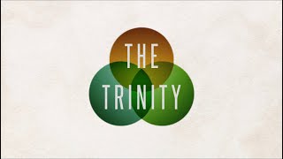 The Trinity (Introduction)