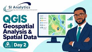 QGIS Geospatial Analysis & Spatial Data | Day 2 Part 2