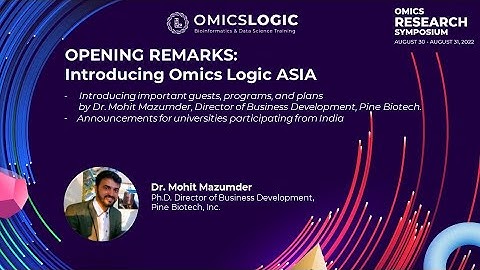 Introduction: Bioinformatics Education Omics Logic Asia - By Dr. Mohit Mazumder