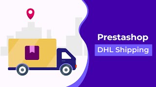 Prestashop DHL Shipping with Label Print | API Based Shipping
