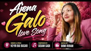##NEW GALO SONG || SINGER & LYRICS KEYIR BUI BASAR || TUINING GIDAM GADI##
