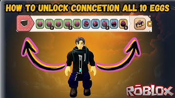 How To UNLOCK ALL 10 CONNECTION EGGS in THE HATCH EVENT! ROBLOX FULL GUIDE