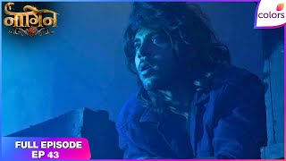 Naagin S6 | Full Episode Ep. 43 | New: Out Now | Colors TV