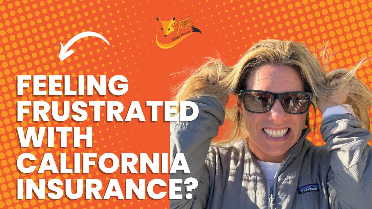 Feeling Frustrated with California Insurance?