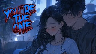 Nightcore - You're The One 《 lyrics 》