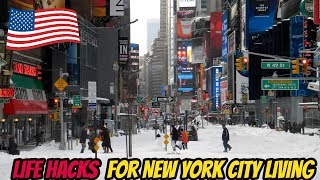 Life hacks for new york city living