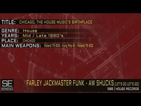 Farley JackMaster Funk - Aw Shucks (Let's Go Let's Go) (House Records | 1985)