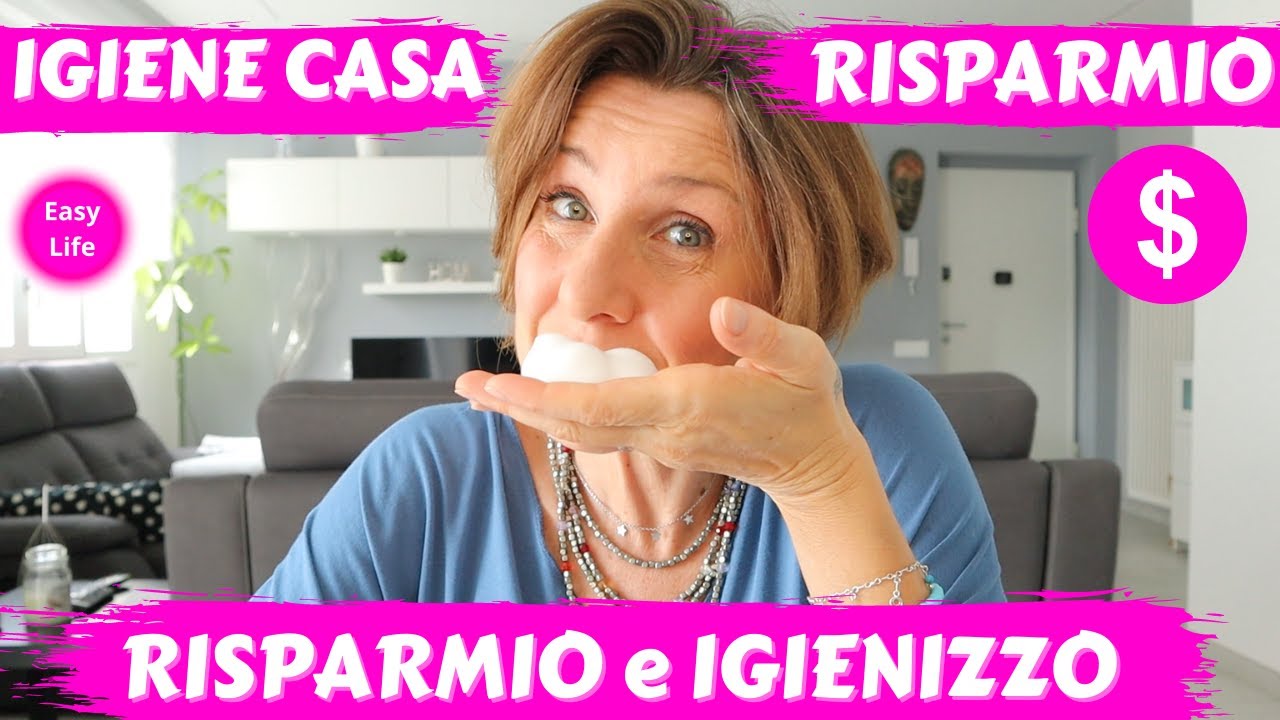 CASA RISPARMIO E IGIENE | Barbara Easy Life