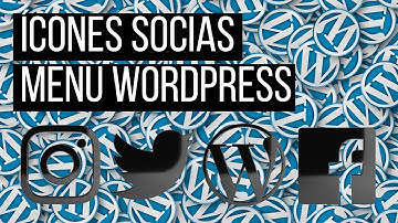 Aprenda Como Inserir Ícones Sociais no Menu do Wordpress quase Sem Plugin
