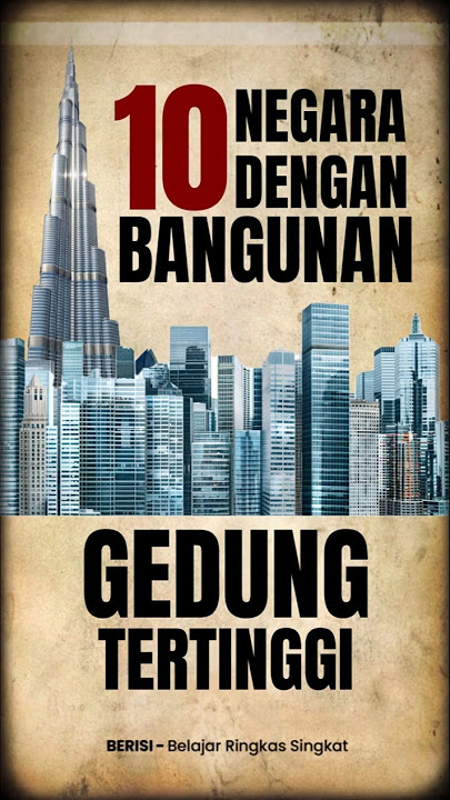 10 Negara Dengan Banungan Gedung Tertinggi  Di Dunia | Belajar Ringkas Singkat #short