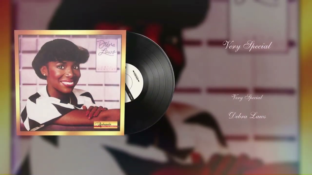 Debra Laws - Very Special (Vinyl Visualizer) - YouTube