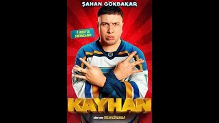 Kayhan (Şahan Gökbakar) Fragman