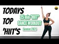 TODAYS TOP HITS-HIIT Dance Workout-Ed Sheeran, Maneskin, Olivia Rodrigo, and more! REUPLOADED.