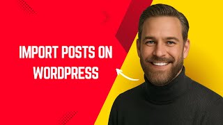 How to Import Posts on WordPress Fast & Easy! – Simple WordPress Tutorial for Beginners