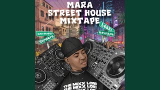 Download Lagu Mara Street House Mixtape MP3