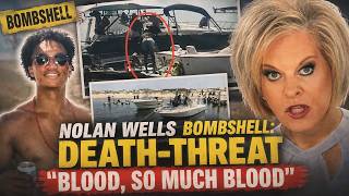 NOLAN WELLS UPDATE DEATH-THREAT BLOOD SO MUCH BLOOD