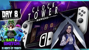 Clock Tower: Rewind - 31 Nights of Switch Horror Games