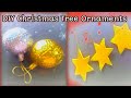 How to make Christmas Tree Ornaments at home || balls and starts