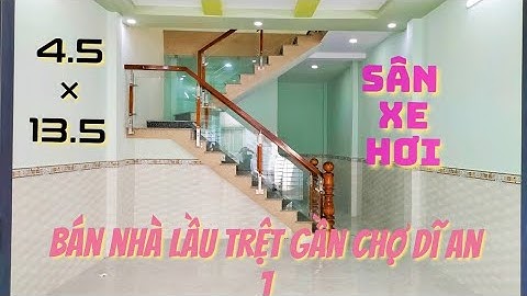 nhà lầu trệt 60m | sân xe hơi | thành phố dĩ an