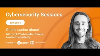 Full Online Casino Abuse | Cybersecurity Sessions #3 with Ozric Vondervelden Update