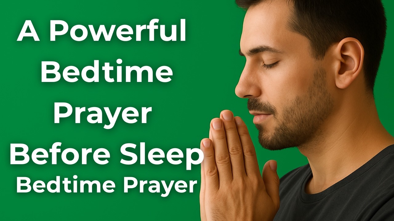 Powerful Bedtime Prayer For Peace And Protection - YouTube
