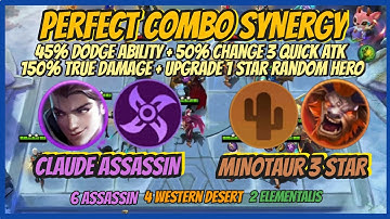 CLAUDE ASSASSIN COMBO WITH MINOTAUR 3 STAR | BEST SYNERGY - ASSASSIN WESTERN DESERT | MAGIC CHESS