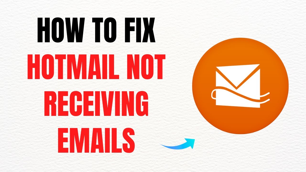 How to Fix Hotmail Not Receiving Emails – Get Best Solutions Full 2025 Guide