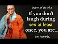 Zen Proverbs And Sayings about life