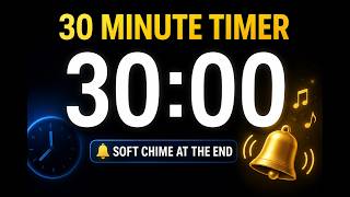 30 Minute Timer with Soft Chime Alert | Minimalist Countdown Clock (Study, Work, Workout)