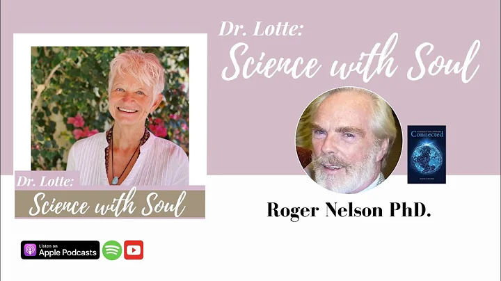 Global Consciousness Project with Roger Nelson PhD...