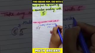 Find the Square of a number end With Five ।। पाँच के साथ संख्या के अंत का वर्ग ।। Math Breaks