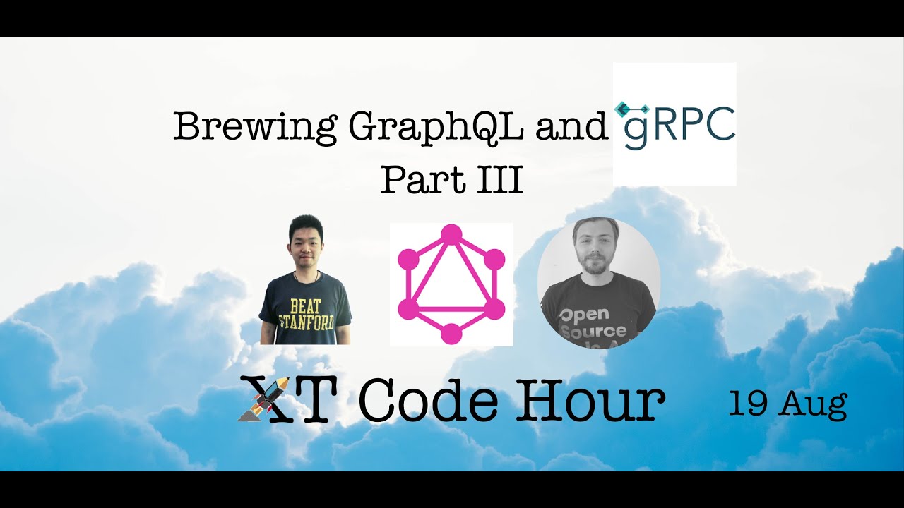 Brewing GraphQL and GRPC - Part III - XTechnology Code Hour - YouTube