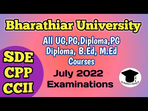 SDE(Distance Education), CPP, CCII Exam notifications || June 2022-Bharathiar University