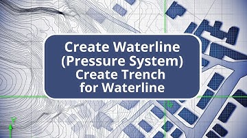 TBC Utility Module - Create Trench for Waterline