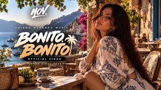 Thiago Navarro Music - Bonito, Bonito (Official Video) | TikTok Viral 2026