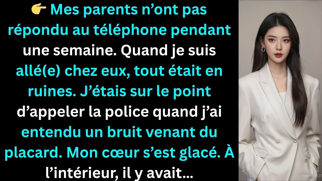 👉Mes parents ont disparu une semaine.En allant chez eux,j’ai vu quelque chose bouger dans le placard