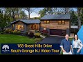 South orange  maplewood nj homes for sale  183 great hills drive tour