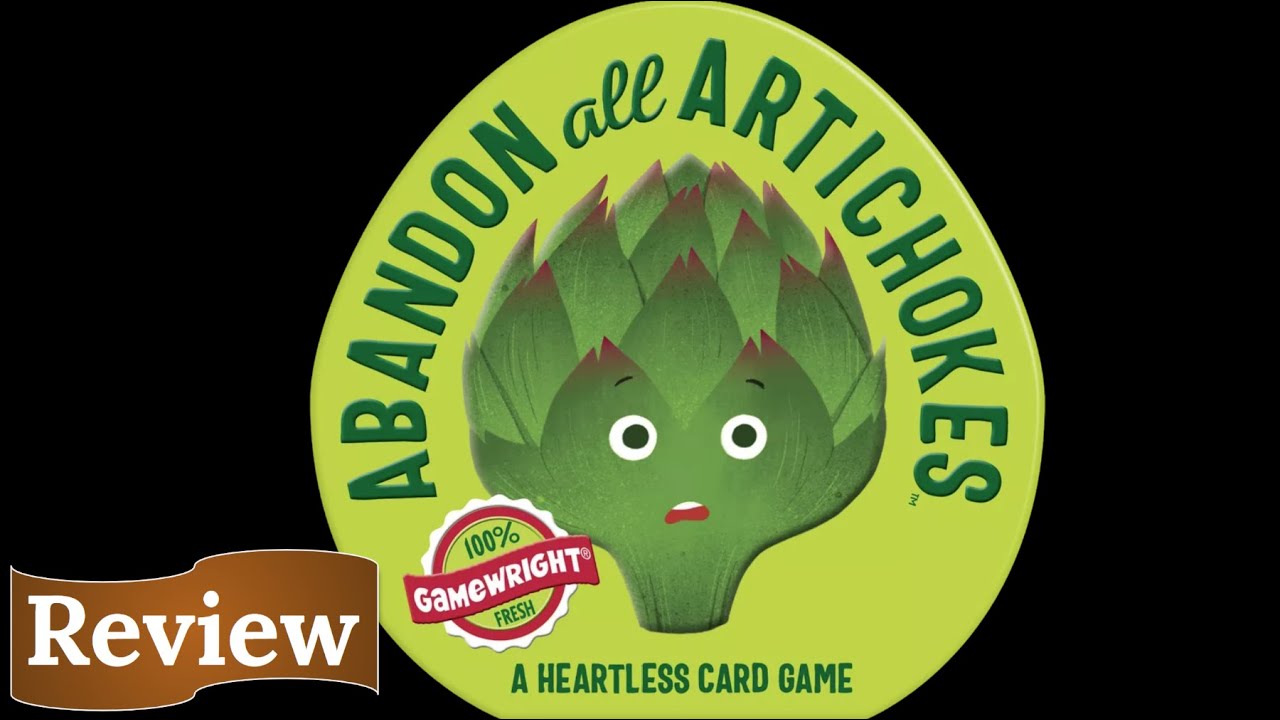 Abandon All Artichokes Review YouTube