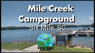Mile Creek Campground. A charming park in Pickens county SC