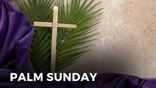 3/29/2026 Palm Suday